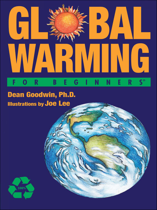Title details for Global Warming For Beginners by Dean Goodwin - Available